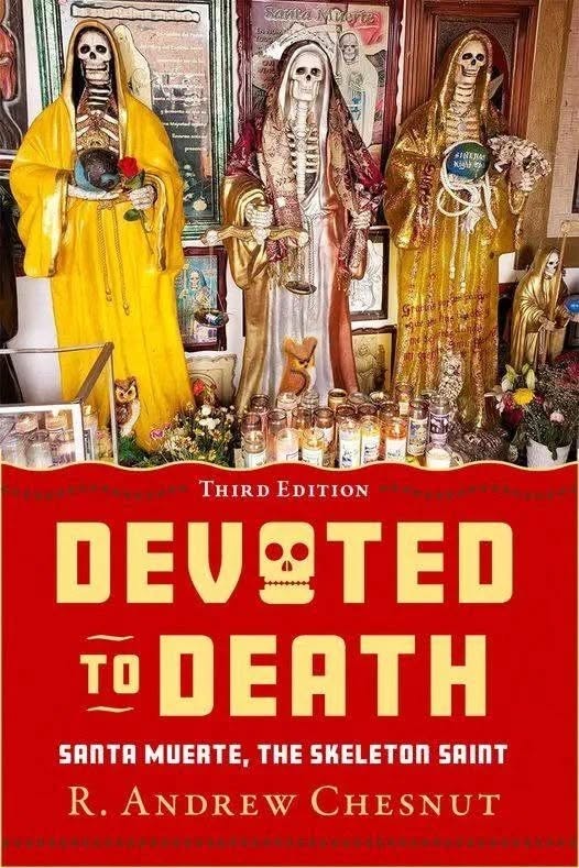 Third edition cover of Devoted to Death by R. Andrew Chesnut.